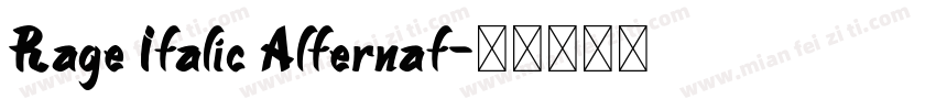Rage Italic Alternat字体转换